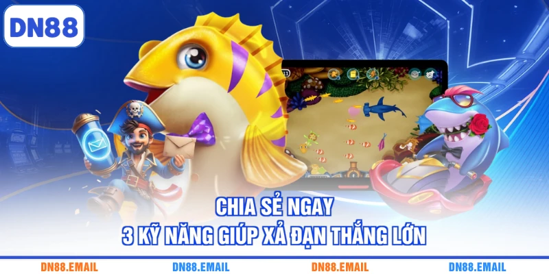 Game Bắn Cá Ăn Xu | 3 Kỹ Thuật Xả Đạn Diệt 99 Boss - spinlivo68