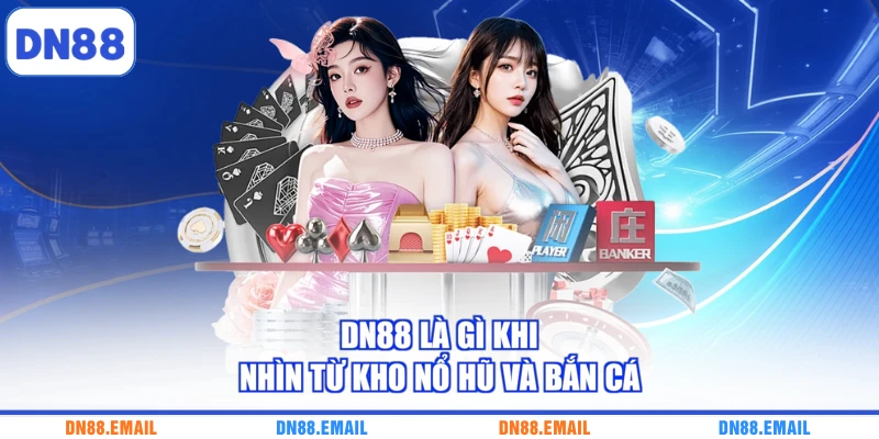 DN88 Là Gì? Giải Mã Nơi Cược Dẫn Đầu Thị Trường Việt - spinlivo68