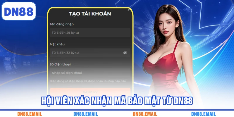 Đăng Ký DN88 - Tạo Tài Khoản Nhanh Cho Người Mới - spinlivo68