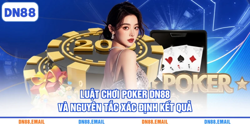 Poker DN88 - Trải Nghiệm Bàn Bài Trực Tuyến Hấp Dẫn - spinlivo68