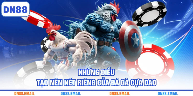Đá Gà Cựa Dao - Khám Phá Đặc Trưng Của Màn Tranh Tài - spinlivo68