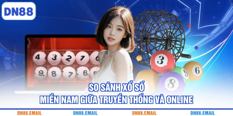Xổ Số Miền Nam | Cập Nhật Kết Quả 21 Đài Siêu Tốc 24/7 - spinlivo68