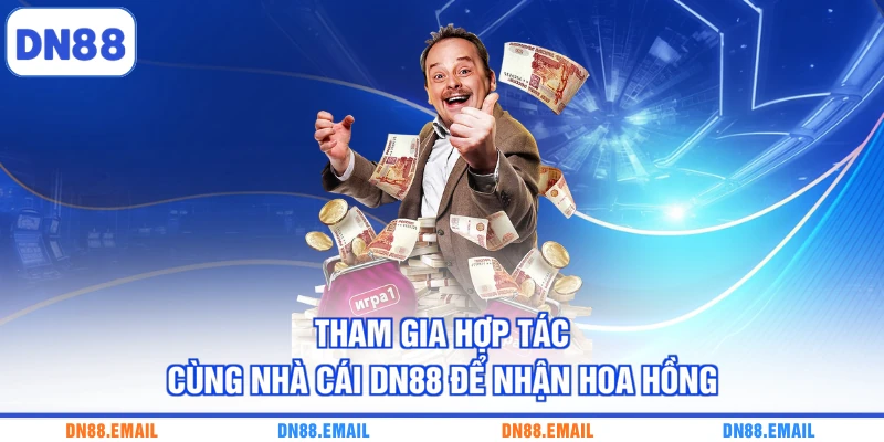 Đại Lý DN88 - Cơ Hội Hợp Tác Với Mức Chiết Khấu Cao - spinlivo68