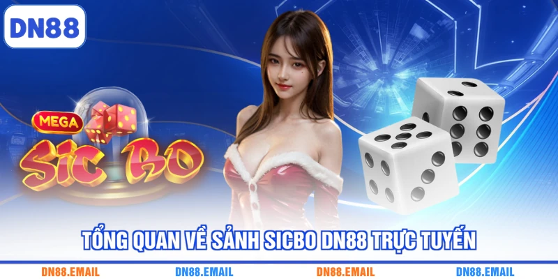Sicbo DN88 - Trải Nghiệm Bàn Xúc Xắc Online Hấp Dẫn - spinlivo68