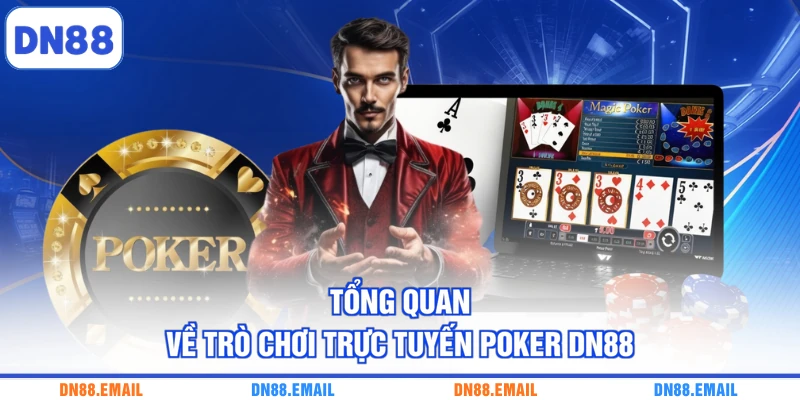 Poker DN88 - Trải Nghiệm Bàn Bài Trực Tuyến Hấp Dẫn - spinlivo68